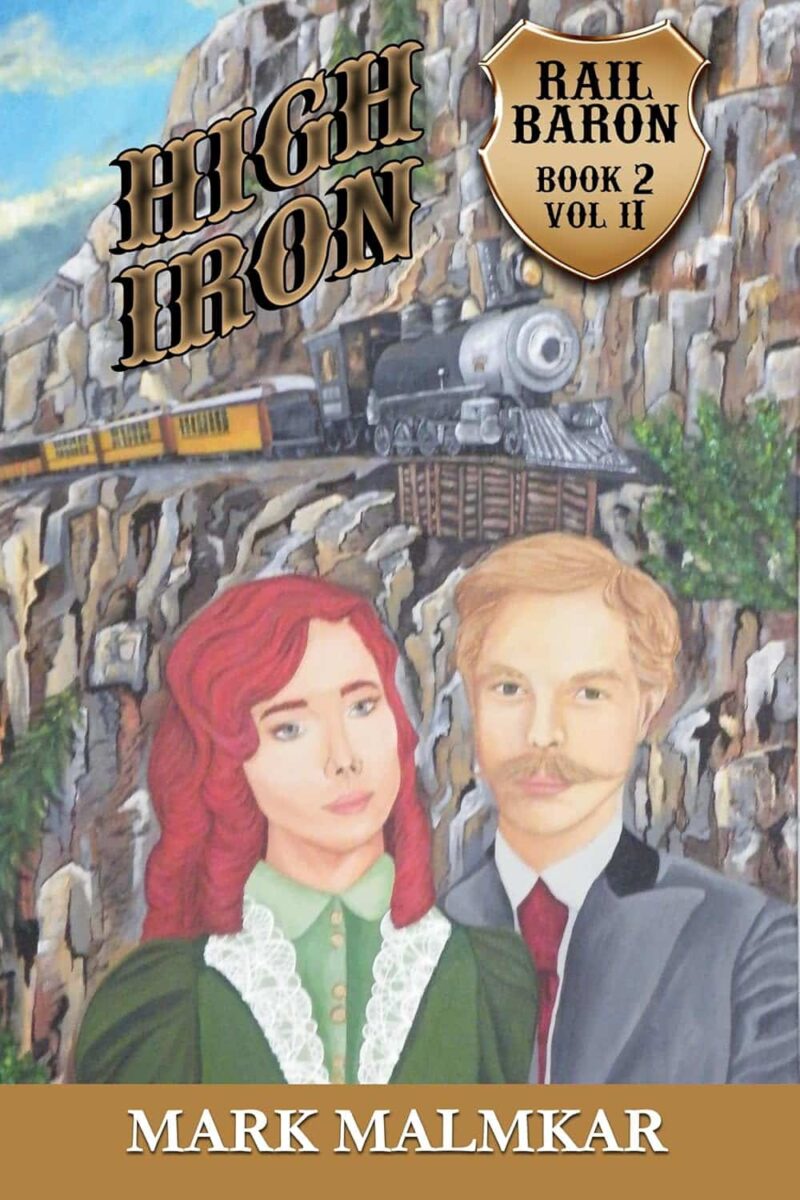 High Iron Vol 2 (Rail Baron Book 3)